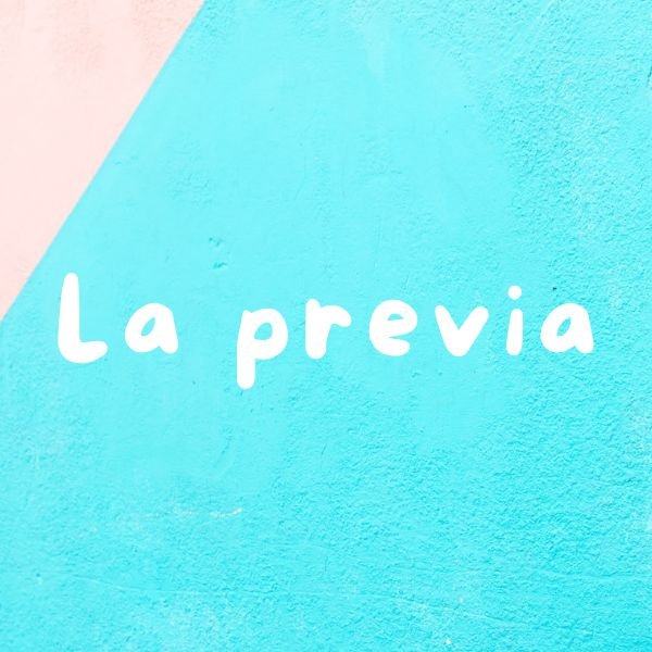 La Previa